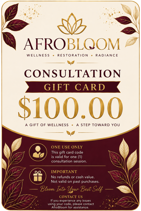 AfroBloom Consultation Gift Card – $50 or $100 Wellness Gift Options